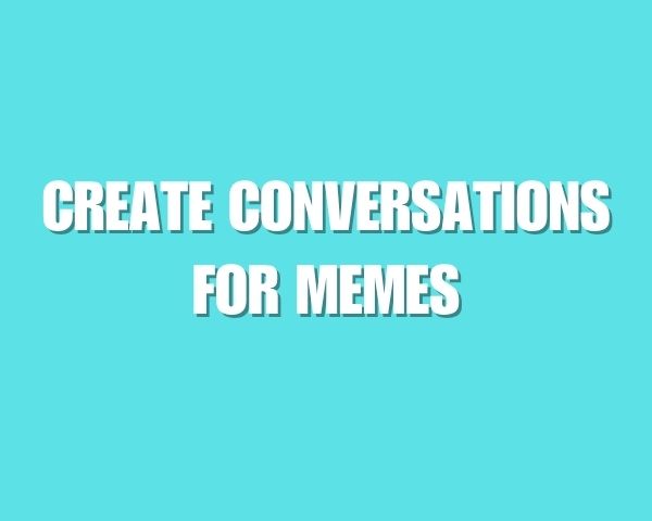 How to Create Fake Text Conversations for Memes, Pranks, and Social Media Posts